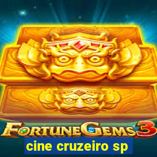 cine cruzeiro sp